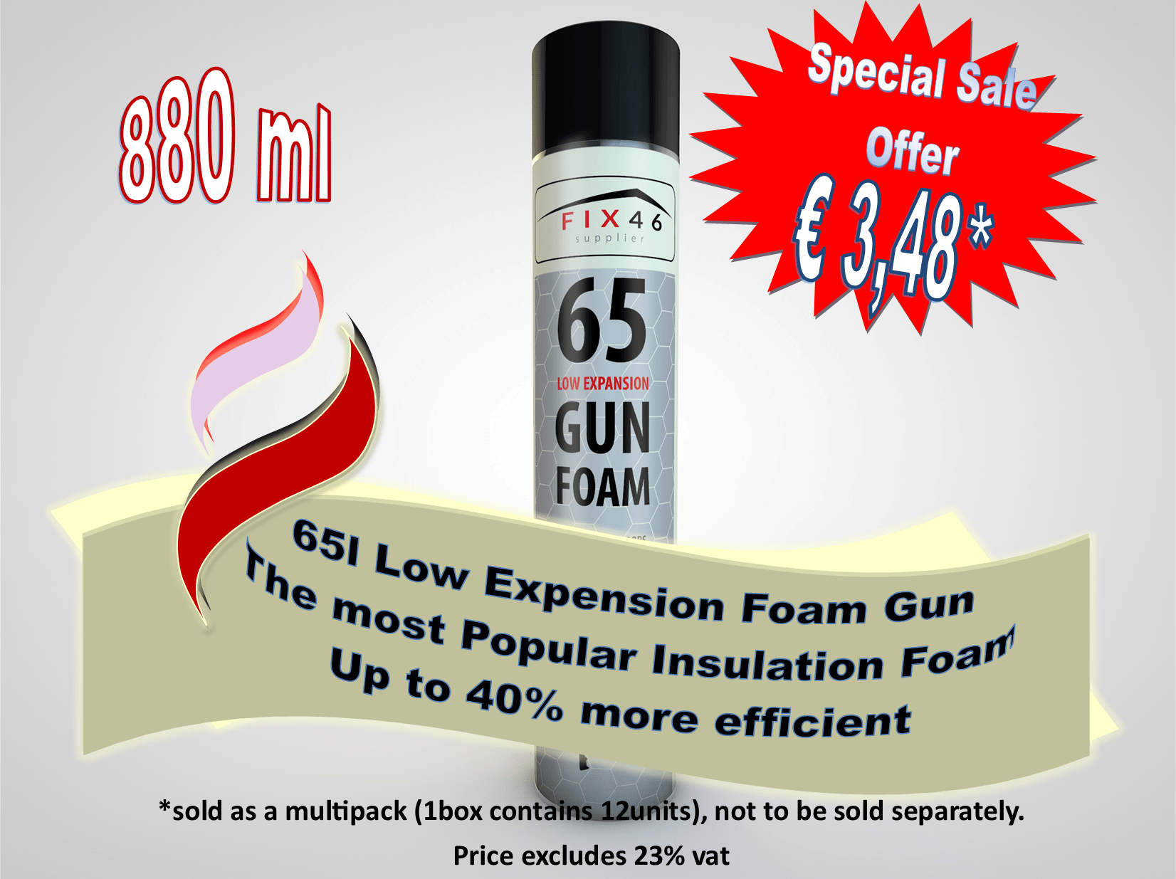 65 Low Expanding Insulating Foam Gun 880 ml only €3,48 + vat Fix46 supplier of foam, hinges